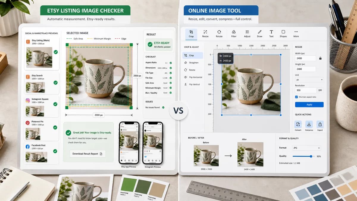 Etsy Listing Image Checker vs ResizePixel Image Resizer visual comparison of image preview validation workflows